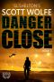 [Scott Wolfe 03] • Danger Close